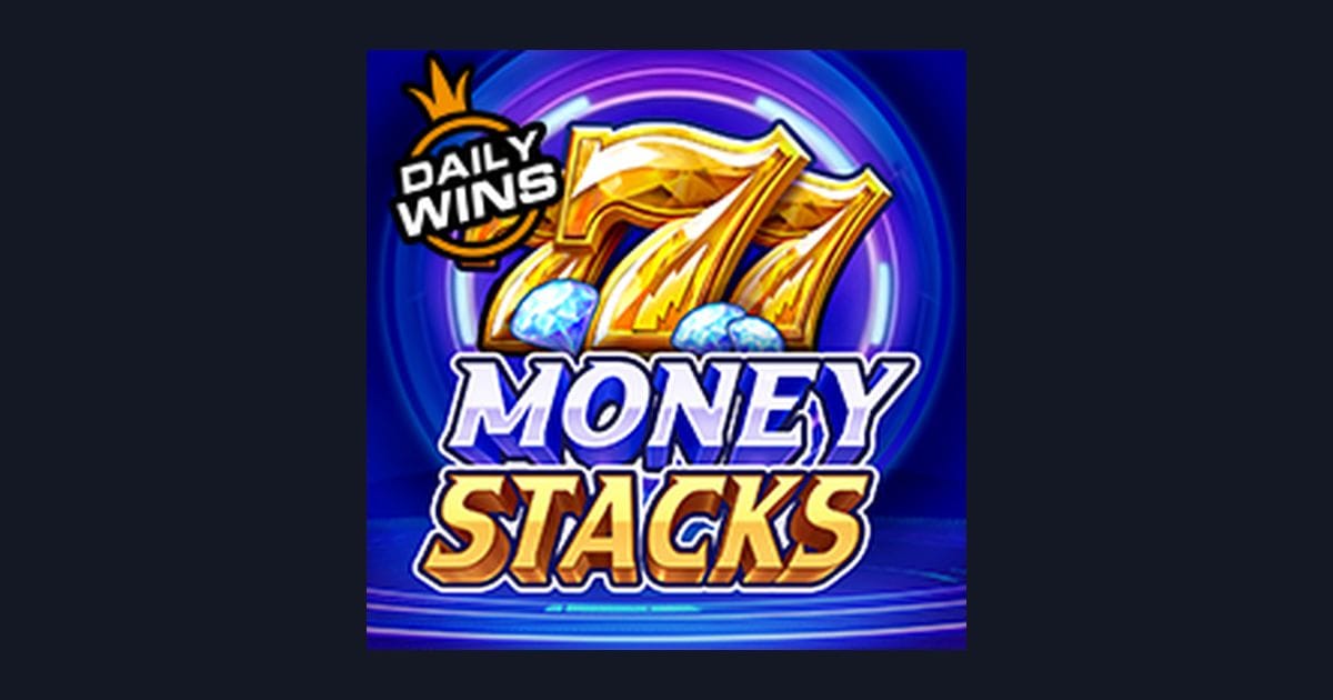 Money Stacks, Slot Anti Boncos dengan Peluang Jackpot Besar