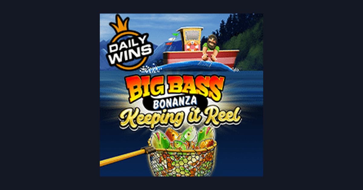 Raih Kemenangan Mudah dengan Big Bass Bonanza Keeping It Reel Slot Gacor