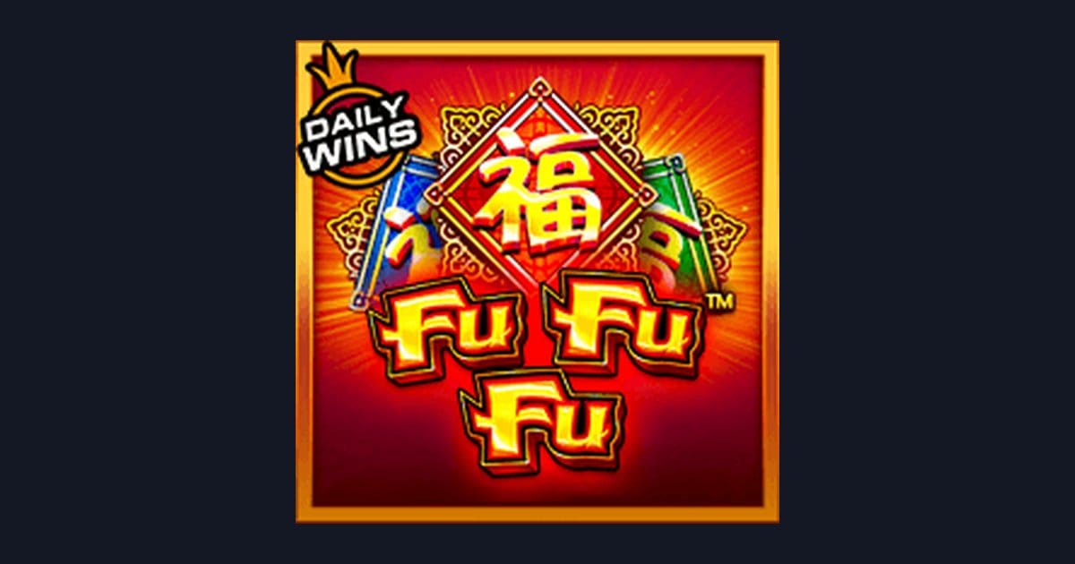 Fu Fu Fu, Slot Anti Boncos dengan Peluang Jackpot Menggiurkan