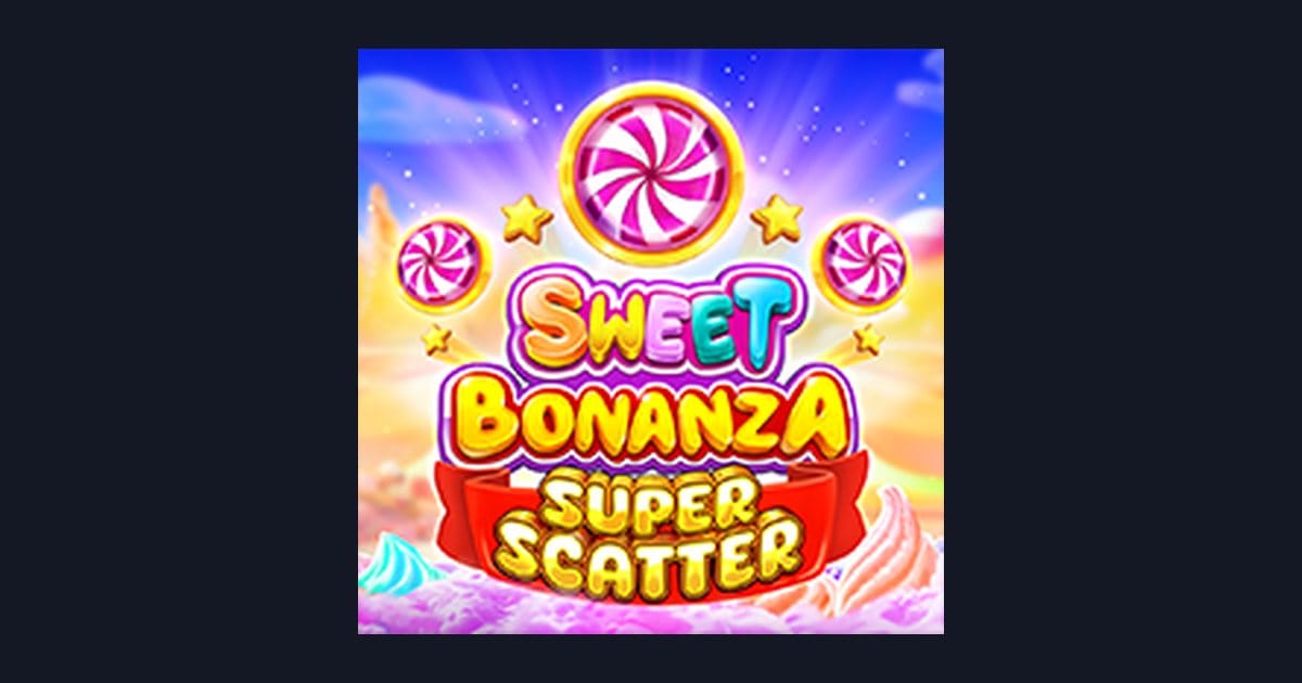 Trik Auto Maxwin di Sweet Bonanza Super Scatter yang Harus Dicoba
