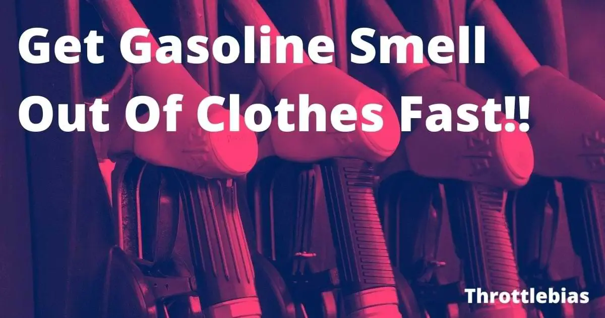 How to get gas smell out of clothes