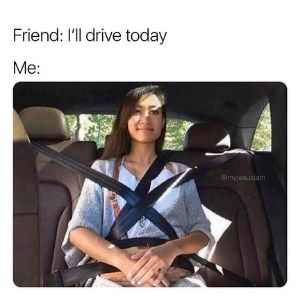 When friend driving meme