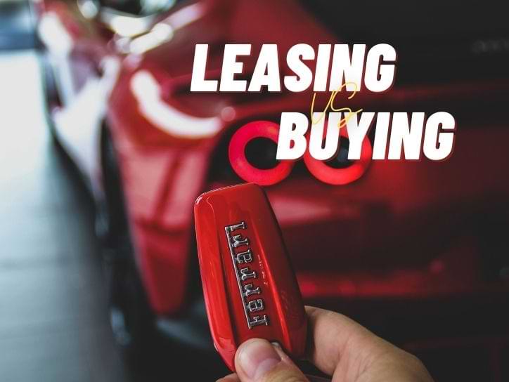 leasing a car vs buying