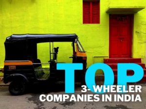 Top Three Wheeler Companies In India