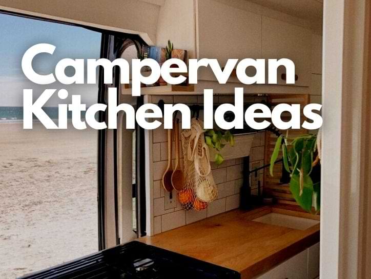 Campervan Kitchen Ideas