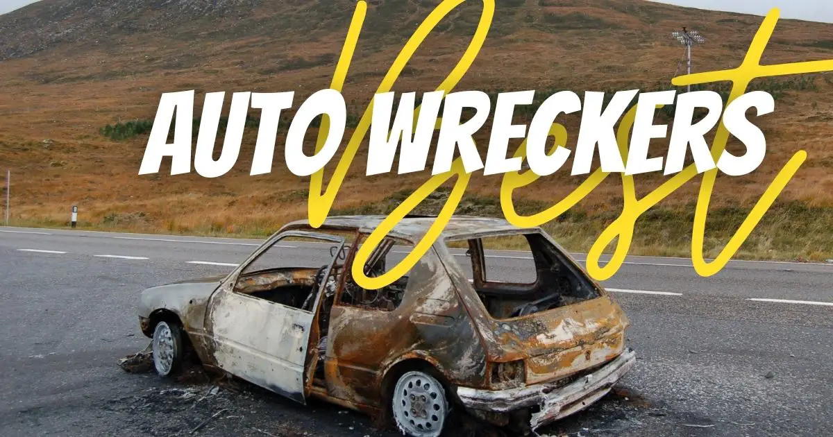 World’s 5 Best Auto Wreckers & Why They Lead The Industry