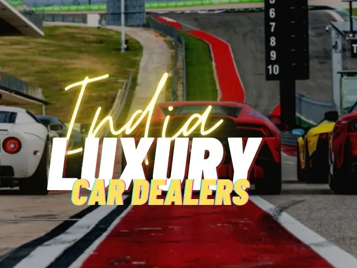 Top 9 Reliable Used Luxury Car Dealers In India • TB